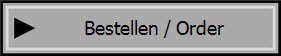 Bestellen / Order
